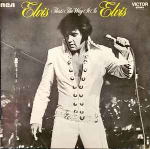 Elvis Presley – That's The Way It Is (1987, Vinyl) - Discogs