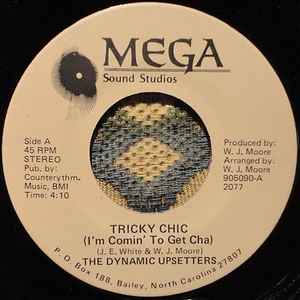 The Dynamic Upsetters – Tricky Chic (1979, Vinyl) - Discogs