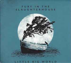 Fury In The Slaughterhouse - Little Big World album cover