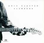 Eric Clapton – Slowhand (2004, SACD) - Discogs
