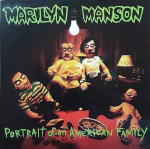Marilyn Manson - Portrait Of An American Family album cover
