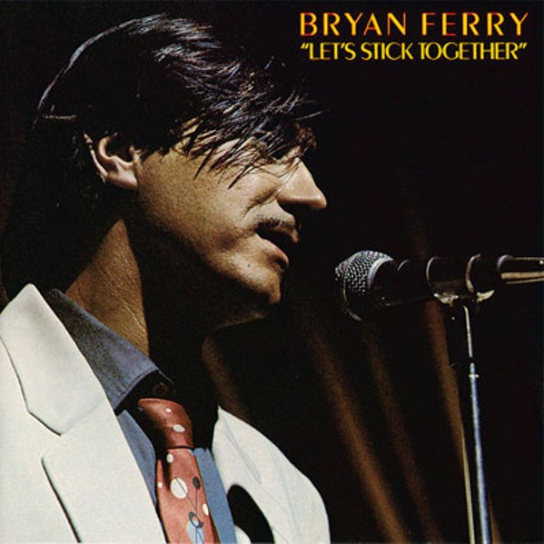 Bryan Ferry – Let's Stick Together (2021, 180g, Vinyl) - Discogs