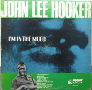 John Lee Hooker - I'm In The Mood album cover