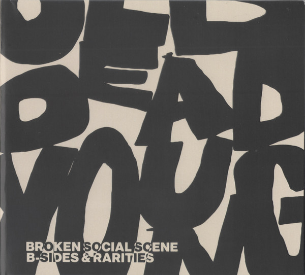 Broken Social Scene Old Dead Young B Sides Rarities 2022