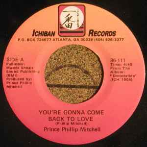 Phillip Mitchell - You're Gonna Come Back To Love / In Her Own Way album cover