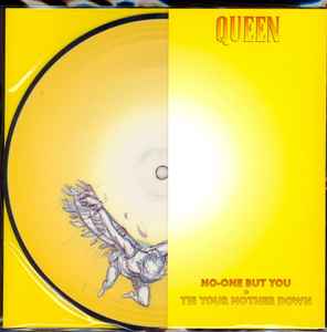 No-One But You / Tie Your Mother Down - Queen