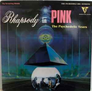 Rhapsody In Pink (The Psychedelic Years) - The Screaming Abdabs