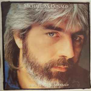 Michael McDonald – Sweet Freedom (The Best Of Michael McDonald