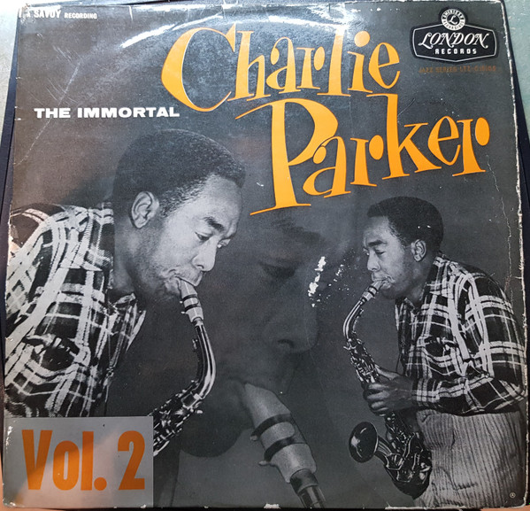 Charlie Parker – The Immortal Charlie Parker (1955, Vinyl) - Discogs