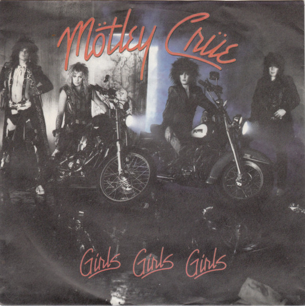 Mötley Crüe – Girls Girls Girls (1987, Vinyl) - Discogs