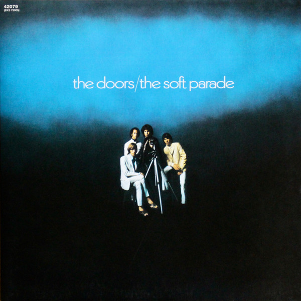 The Doors – The Soft Parade (Vinyl) - Discogs