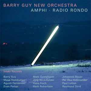 Barry Guy New Orchestra - Amphi • Radio Rondo 