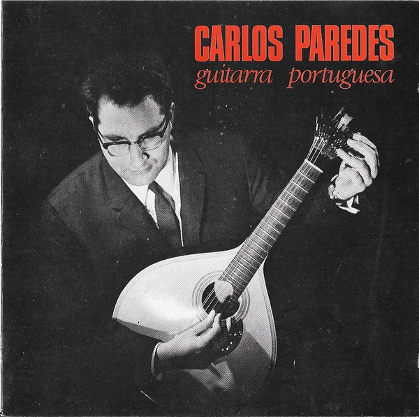 Carlos Paredes – Recital De Guitare Portugaise (1967, Vinyl