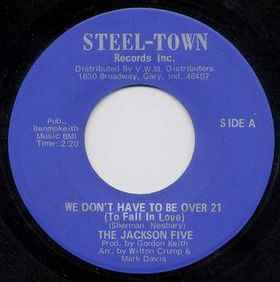 We Don't Have To Be Over 21 (To Fall In Love) - The Jackson Five