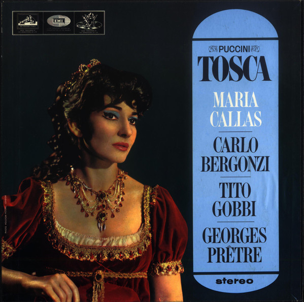 Puccini , Maria Callas , Carlo Bergonzi , Tito Gobbi , Georges Prêtre - Tosca | His Master's Voice (SAN 149-50)