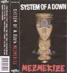 Cover of Mezmerize, 2005, Cassette