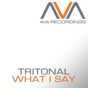 Tritonal - What I Say album cover
