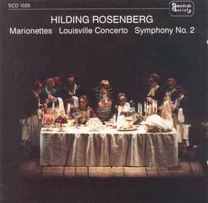 Hilding Rosenberg – Marionettes / Louisville Concerto / Symphony No. 2  (1988