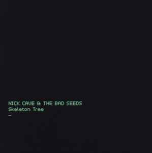 Nick Cave & The Bad Seeds - Skeleton Tree album cover