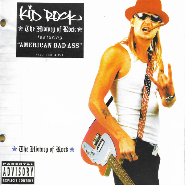 Kid Rock - The History Of Rock | Releases | Discogs
