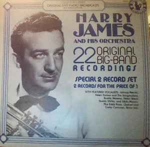 Harry James And His Orchestra - Play 22 Original Big-Band Recordings 1943-53 album cover