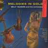 Billy Vaughn And His Orchestra - Melodies In Gold