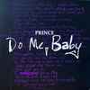 Prince - Do Me, Baby 