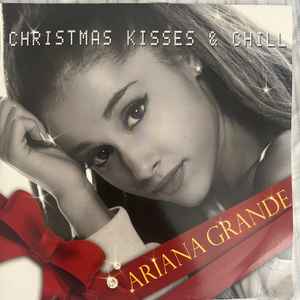 Ariana Grande – Christmas Kisses & Chill (2018, Clear, Vinyl