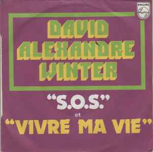 David Alexandre Winter - S.O.S / Vivre Ma Vie album cover