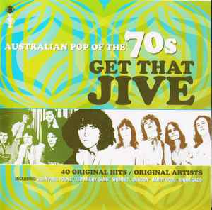 Australian Pop Of The 70s - Get That Jive  - Various