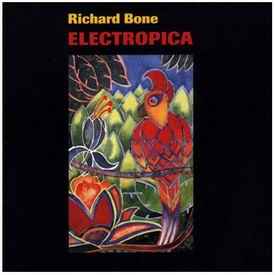 Richard Bone - Electropica