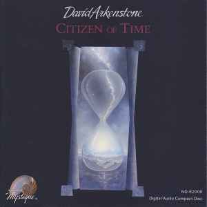 Citizen Of Time - David Arkenstone