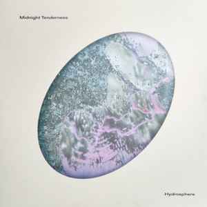 Midnight Tenderness - Hydrosphere EP album cover