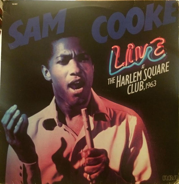 Sam Cooke – Live At The Harlem Square Club 1963 (1989, Vinyl 