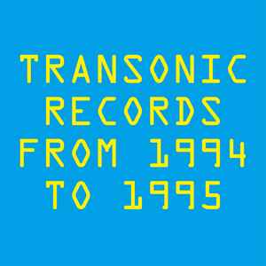 Transonic Records From 1994 To 1995 (2021, CD) - Discogs