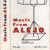 Masahiro Sugaya - Music From Alejo = アレッホ - 風を讃えるために