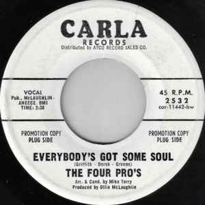 The Four Pro's - Everybody's Got Some Soul / You Can't Keep A Good Man Down album cover