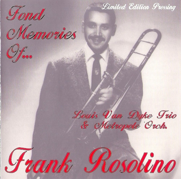 Louis Van Dyke Trio & Metropole Orch., Frank Rosolino – Fond
