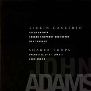 John Adams - Violin Concerto / Shaker Loops album cover