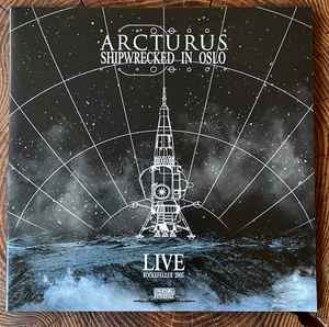 Arcturus – Shipwrecked In Oslo (2021