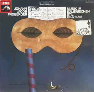 Musik Im Italienischen Stil - Johann Jakob Froberger, Colin Tilney