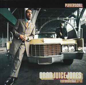 Oran 'Juice' Jones - Player's Call album cover