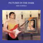 Cover of Pictures In The Dark, 1985-11-15, Vinyl
