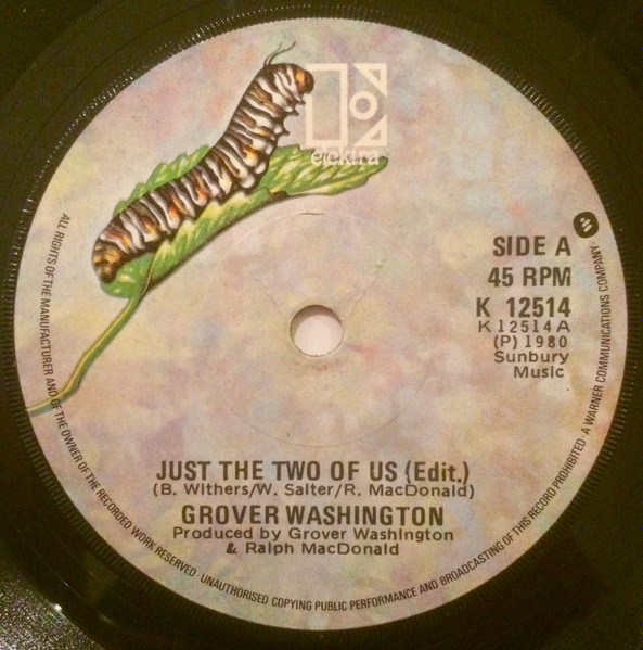 Grover Washington, Jr. and [Lead Singer] Bill Withers – Just The Two Of Us  (1981, Vinyl) - Discogs