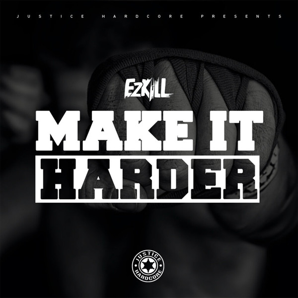 baixar álbum EzKill - Make It Harder