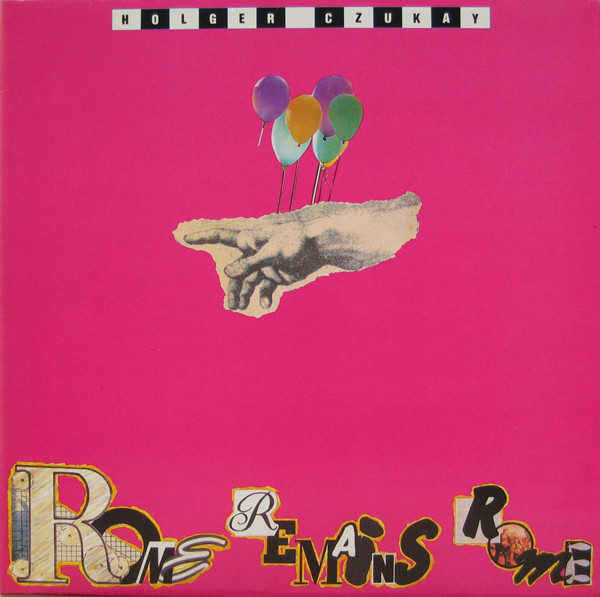 Holger Czukay – Rome Remains Rome (1987, Vinyl) - Discogs
