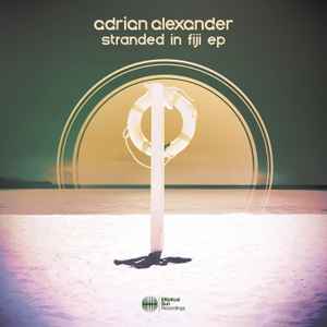 Adrian Alexander - Stranded In Fiji EP album cover