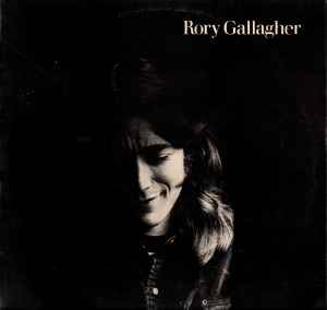 Rory Gallagher - Rory Gallagher | Releases | Discogs