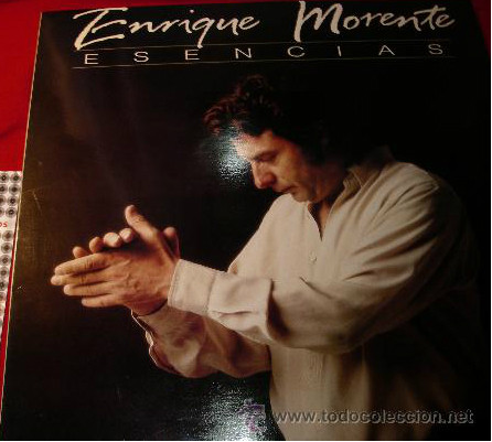 Enrique Morente – Esencias Flamencas (1988, Vinyl) - Discogs