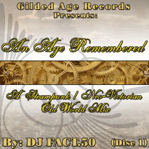 lataa albumi Various - An Age Remembered A Steampunk Neo Victorian Old World Mix